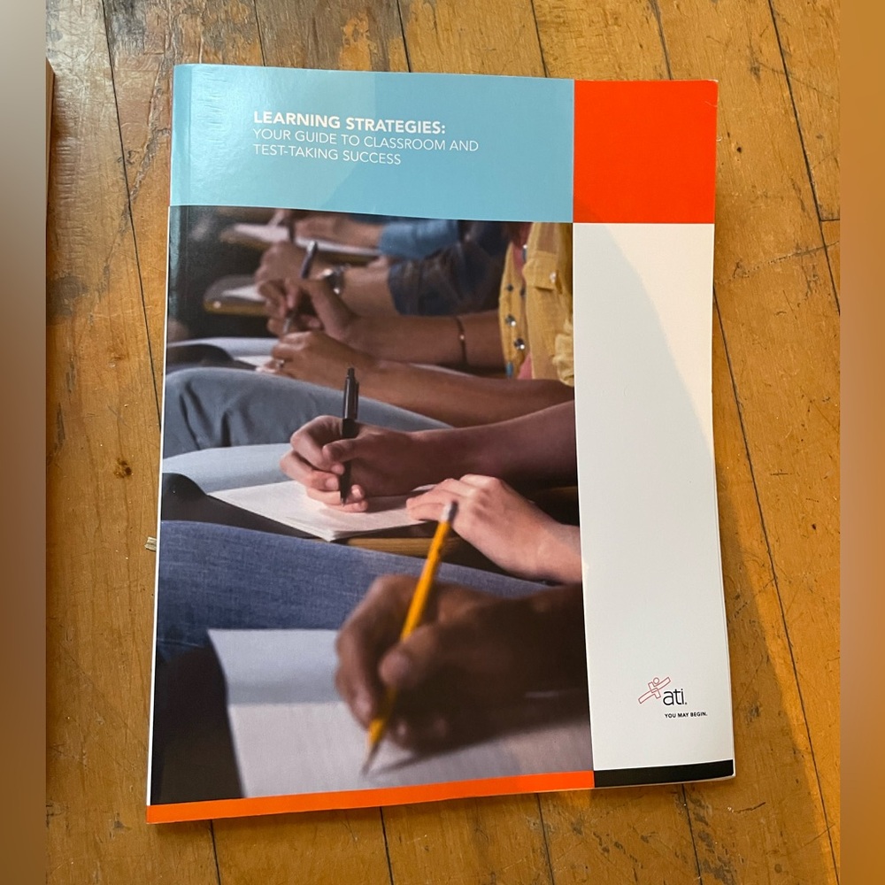 ATI Learning Strategies: your guide to classroom on and test taking success